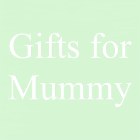 Mother's day gifts for Mummy