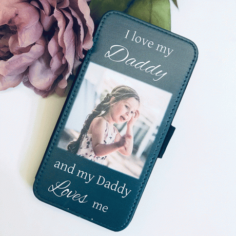 Personalised Phone Case - I love my Daddy
