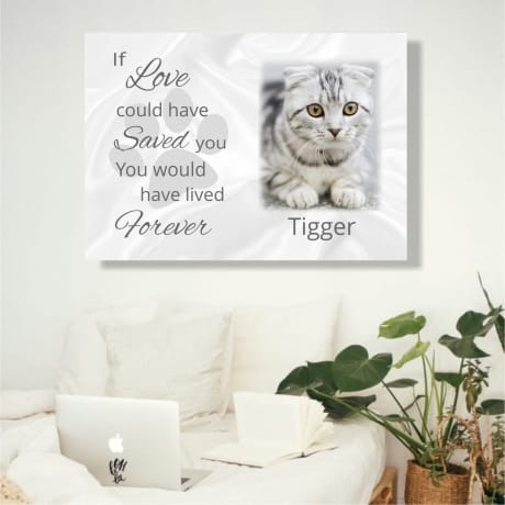 Pet Remembrance Canvas If love could have saved you 