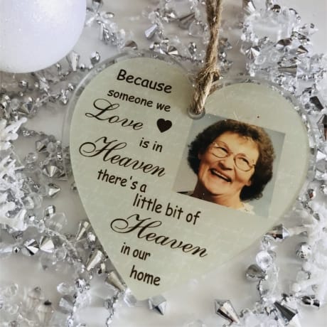 Personalised Acrylic Heart : Because someone we love is in Heaven