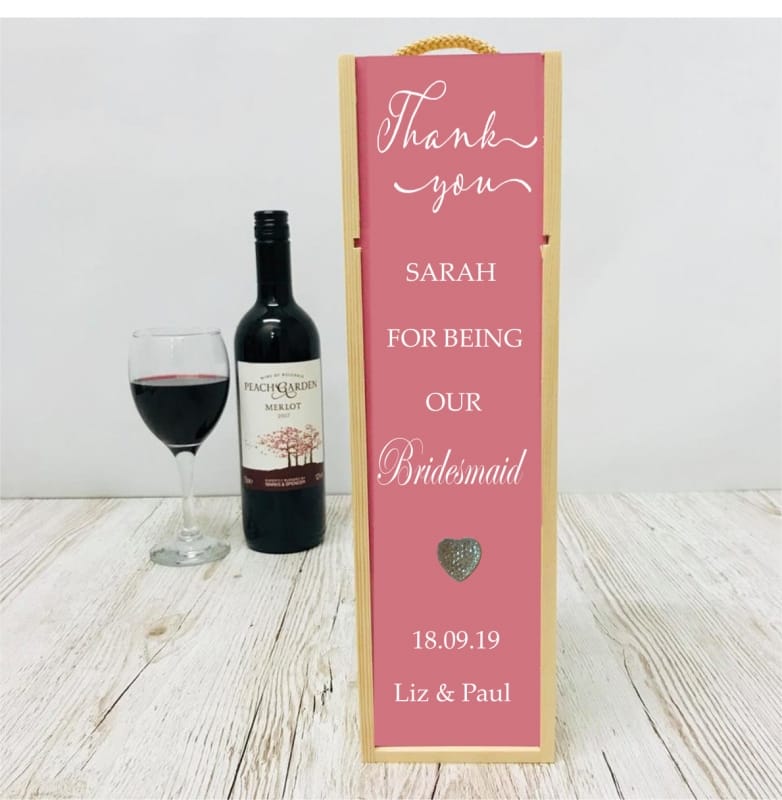 Bridesmaid / Maid of honour personalised thank you wedding gift wine bottle box
