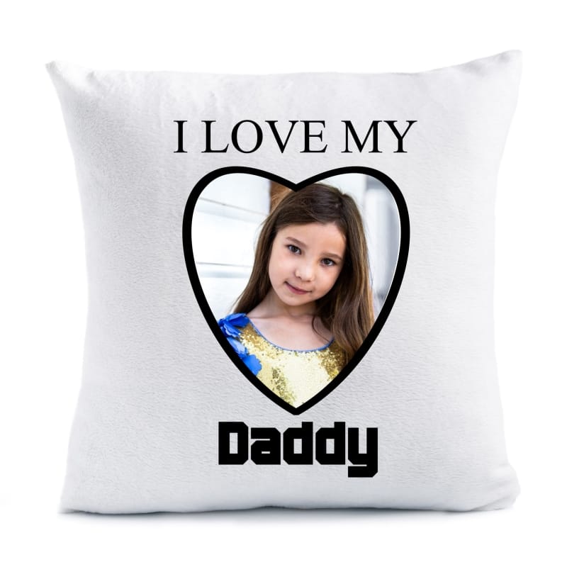 I love my "ADD ANY TEXT" Daddy Cushion 