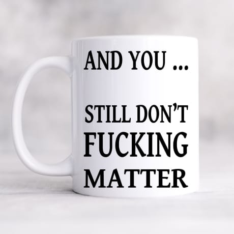 Mug.. And you